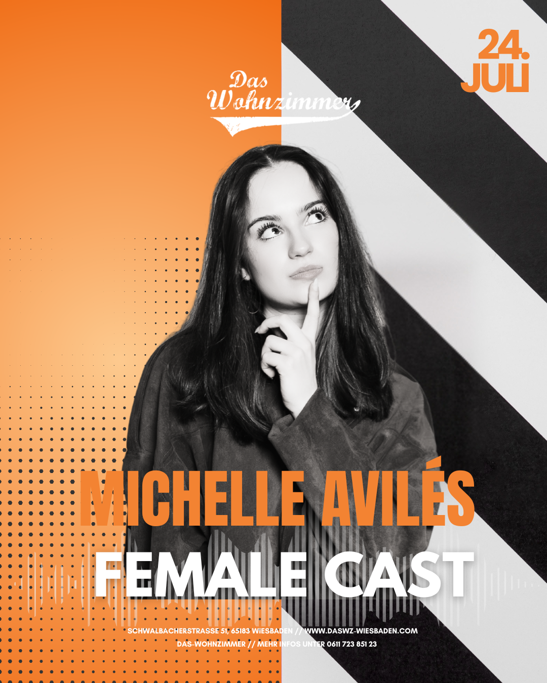 Female Cast - Michelle Avilés 23:00 Uhr - 04:00 Uhr 