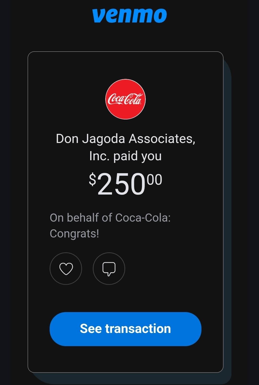 Screenshot of a digital transaction receipt from Venmo confirming a payment of $250 from Don Jagoda Associates, Inc. on behalf of Coca-Cola.