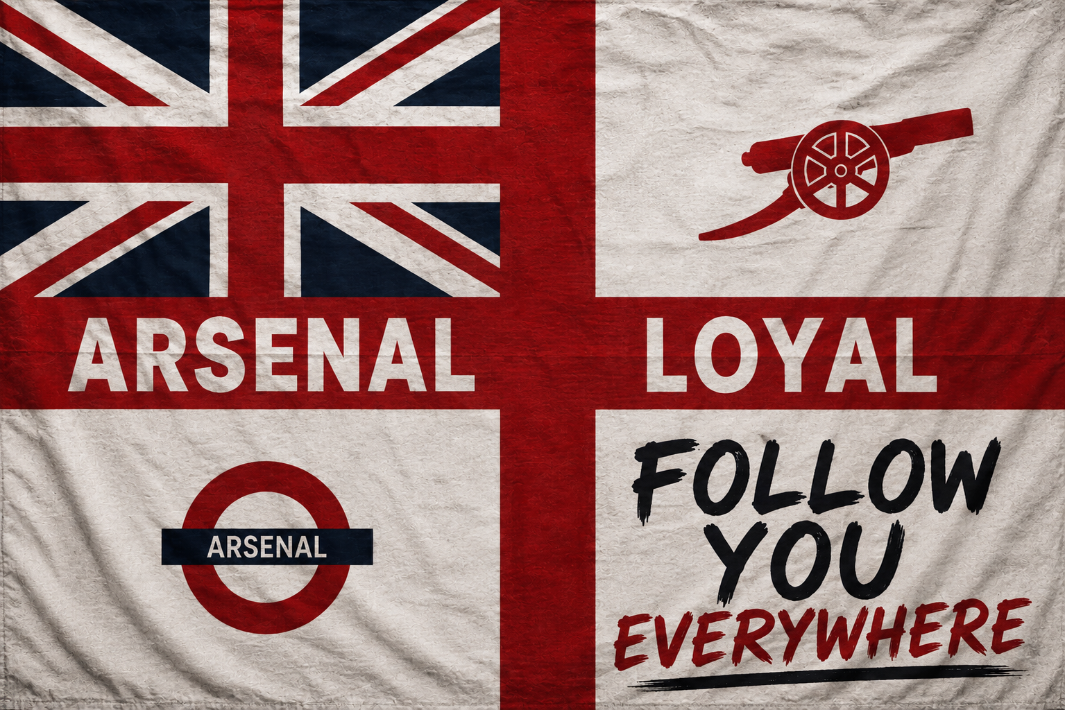 Arsenal Loyal – Follow You Everywhere Flag