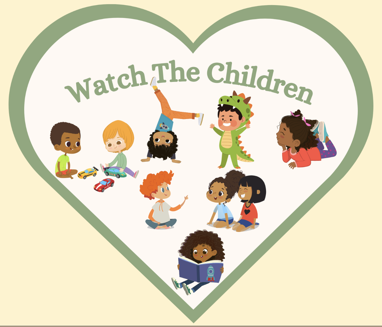 Watch the Children: Our classroom mantra