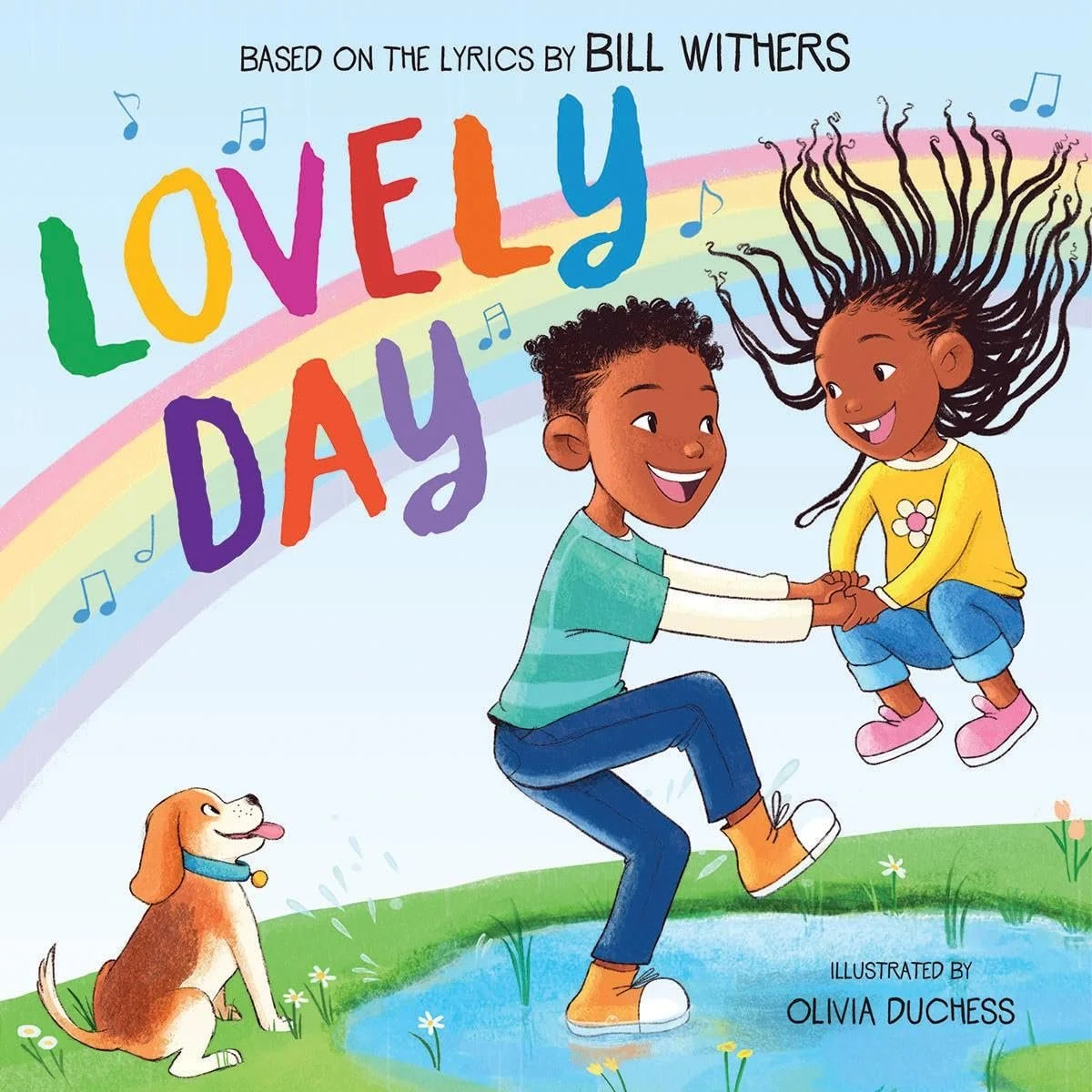 Lovely Day by Bill Withers, illustrated by Olivia Duchess