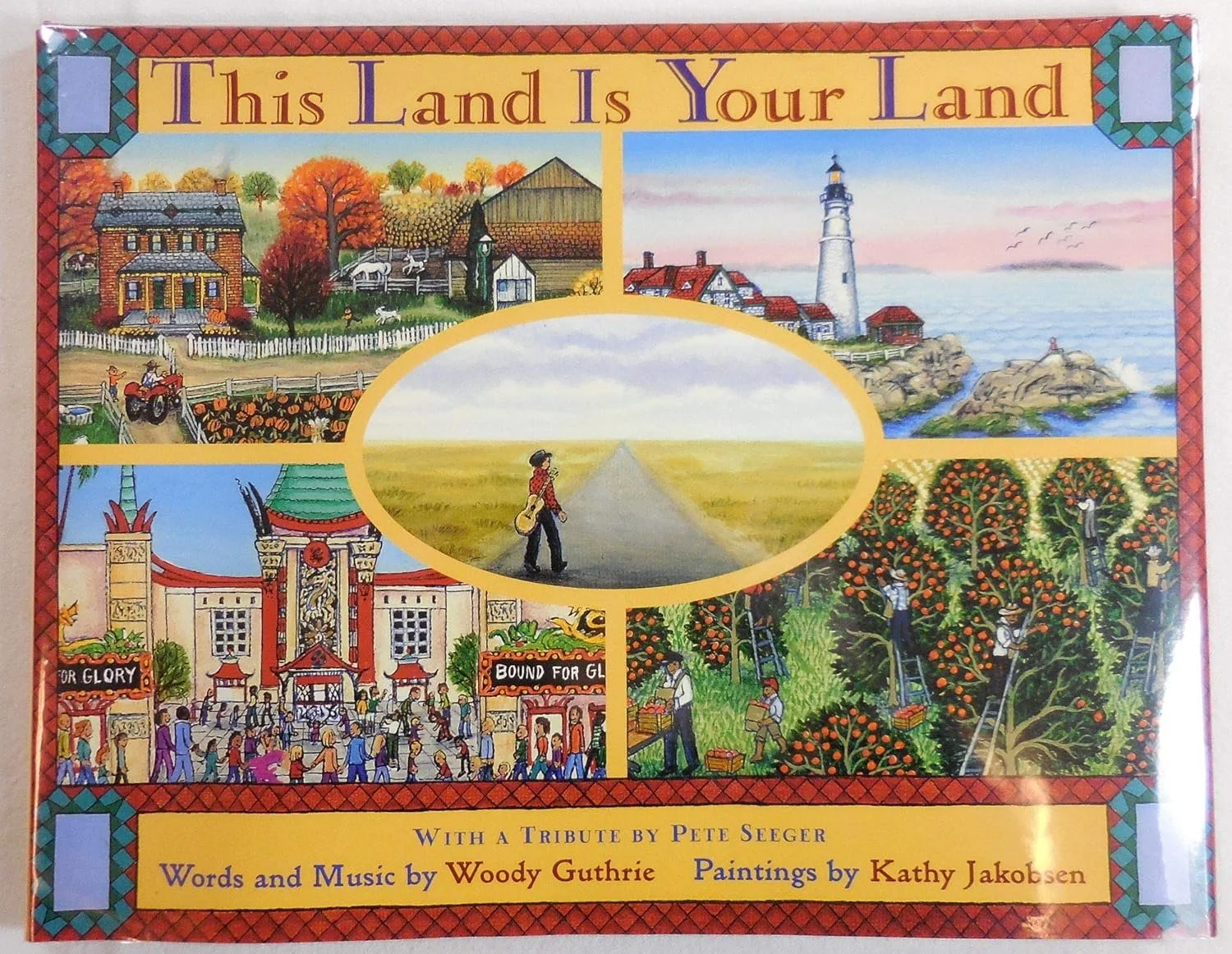 This Land is Your Land by Woodie Guthrie, illustrated by Kathy Jakobsen