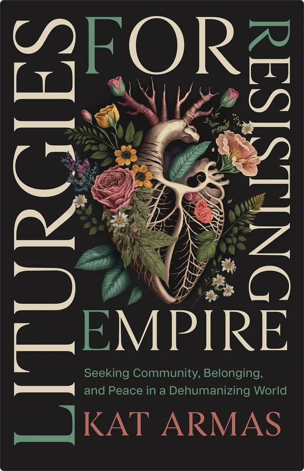 Book cover titled "Lurking for Empire" by Kat Armas, featuring an illustration of a human heart intertwined with various colorful flowers and green leaves on a black background.