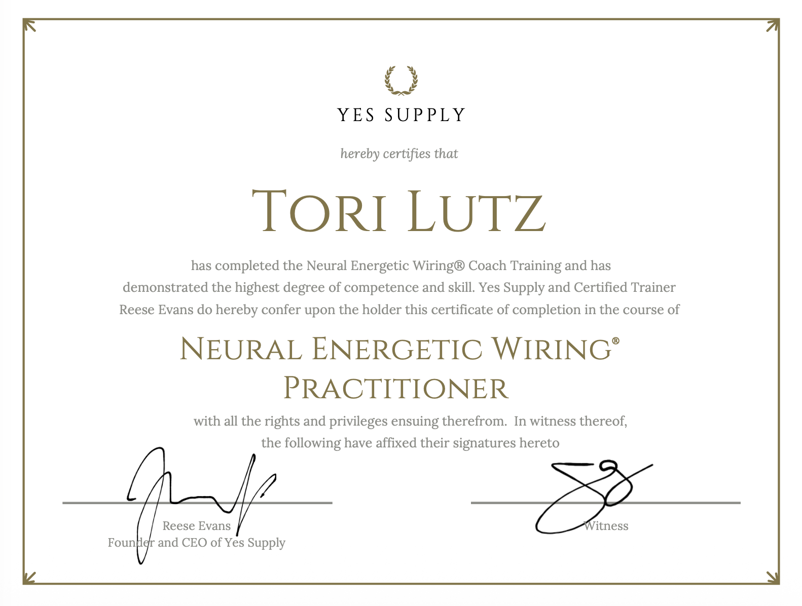 Certificate awarded to Tori Lutz by Yes Supply for completing Neural Energetic Wiring® Coach Training, signed by Reese Evans and a witness.
