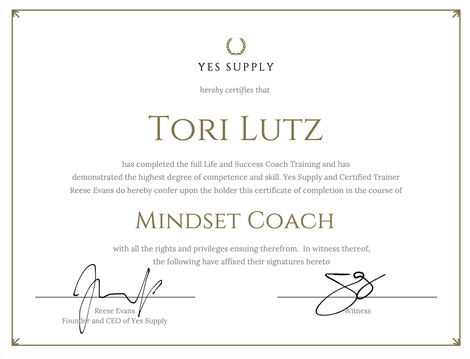 Certificate of completion awarded to Tori Lutz for Mindset Coach training, signed by Reese Evans and a witness, from Yes Supply.