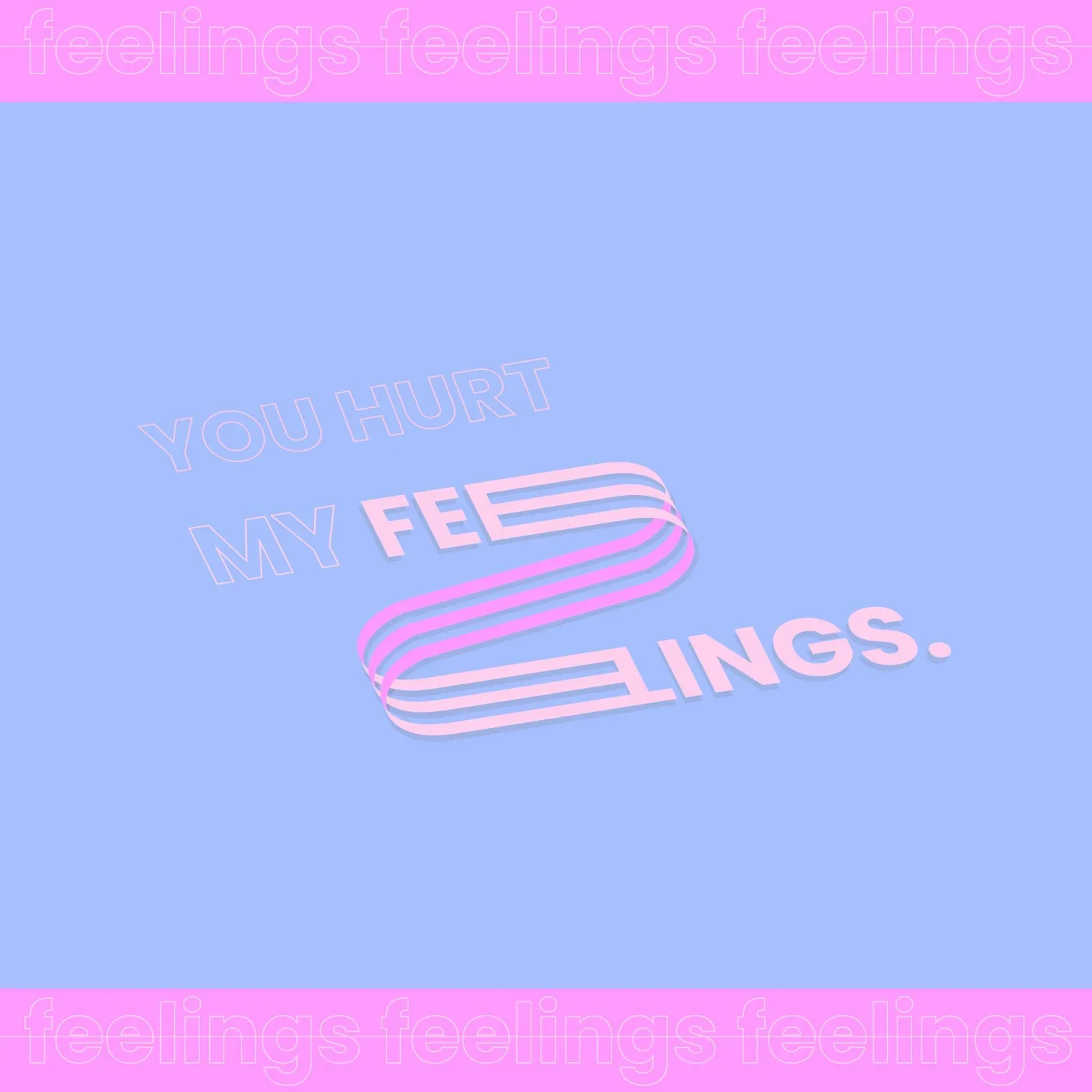 youhurtmyfeelings.webp