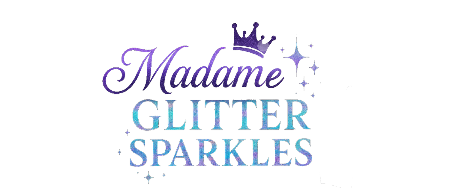 Madame Glitter Sparkles