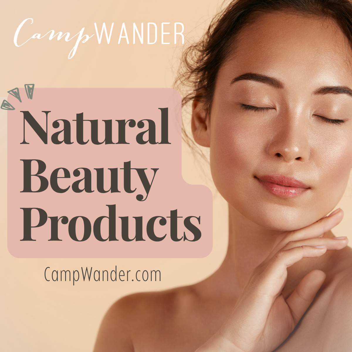 Natural Beauty Products with Camp Wander