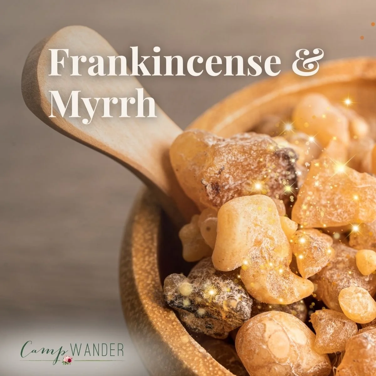 Timeless Power of Frankincense and Myrrh