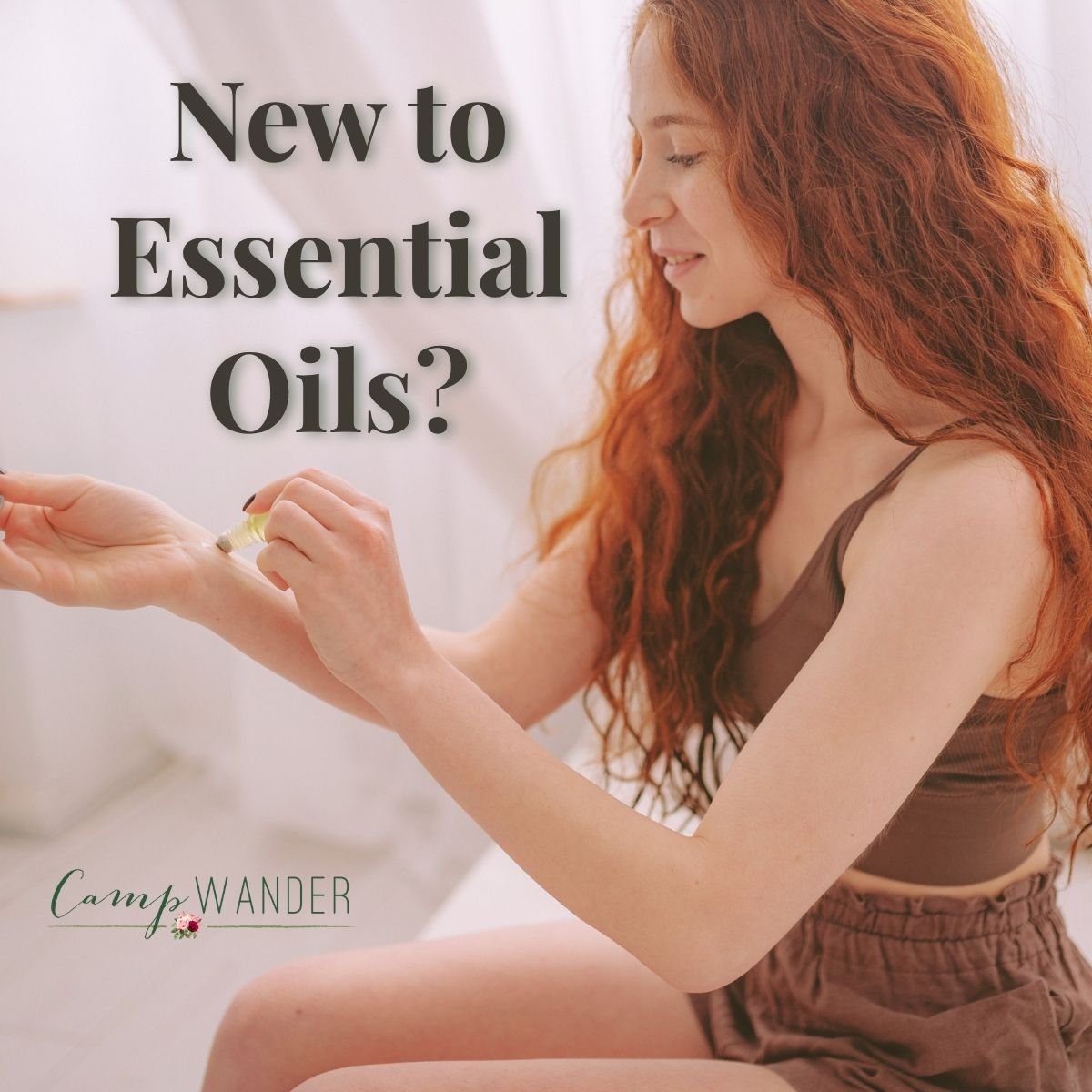 New to Essential Oils?            Start Here