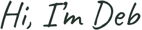 Hi I'm Deb