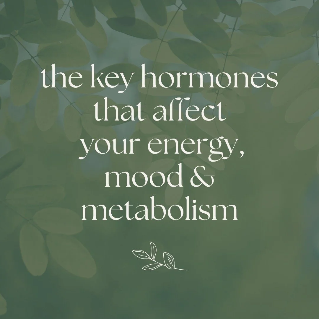 When we talk about hormonal health, it can feel overwhelming. But at a basic level, a few key hormones play a major role in how you feel day to day. These include hormones that influence:

&bull; energy
&bull; mood
&bull; metabolism
&bull; stress res