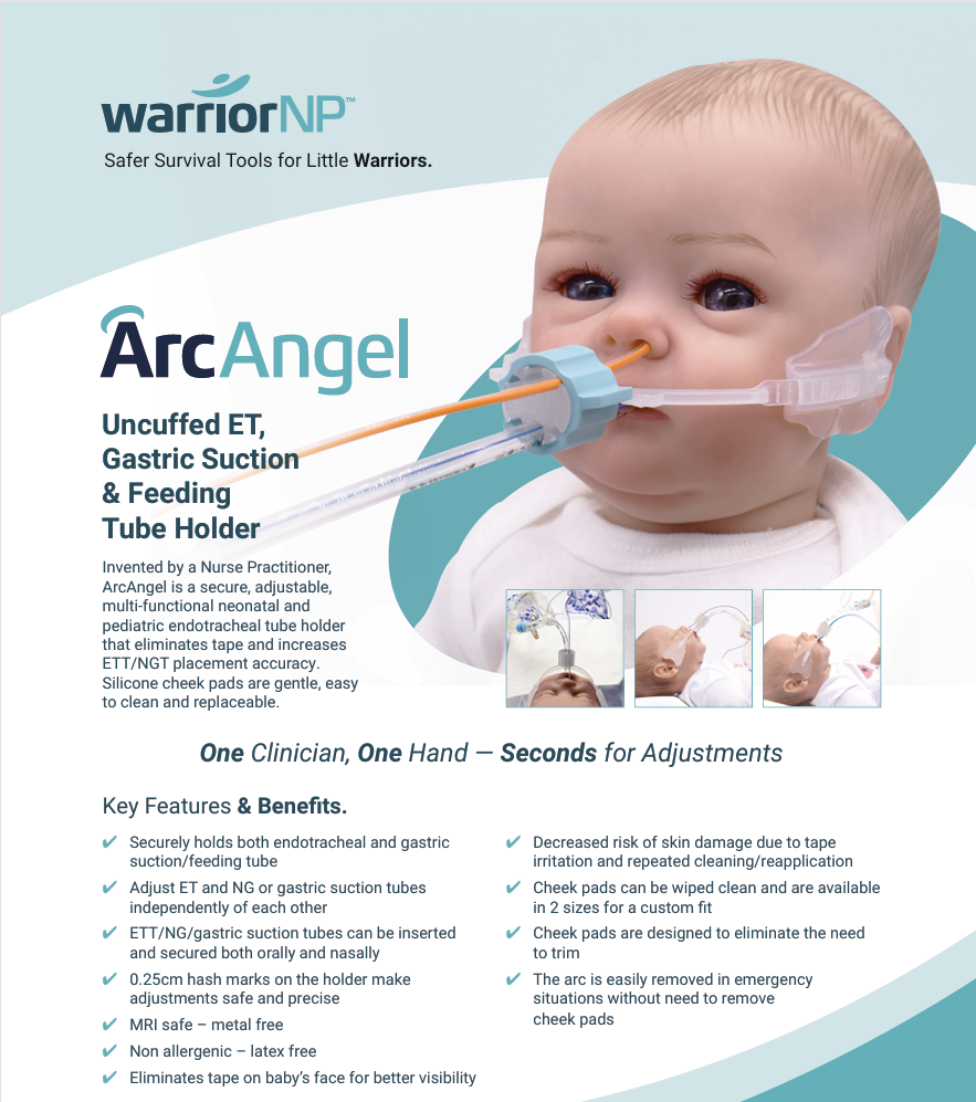 Brochure for WarriorNP ArcAngel neonatal feeding tube holder featuring a baby with a feeding tube and additional images showing its use, key features, and benefits.