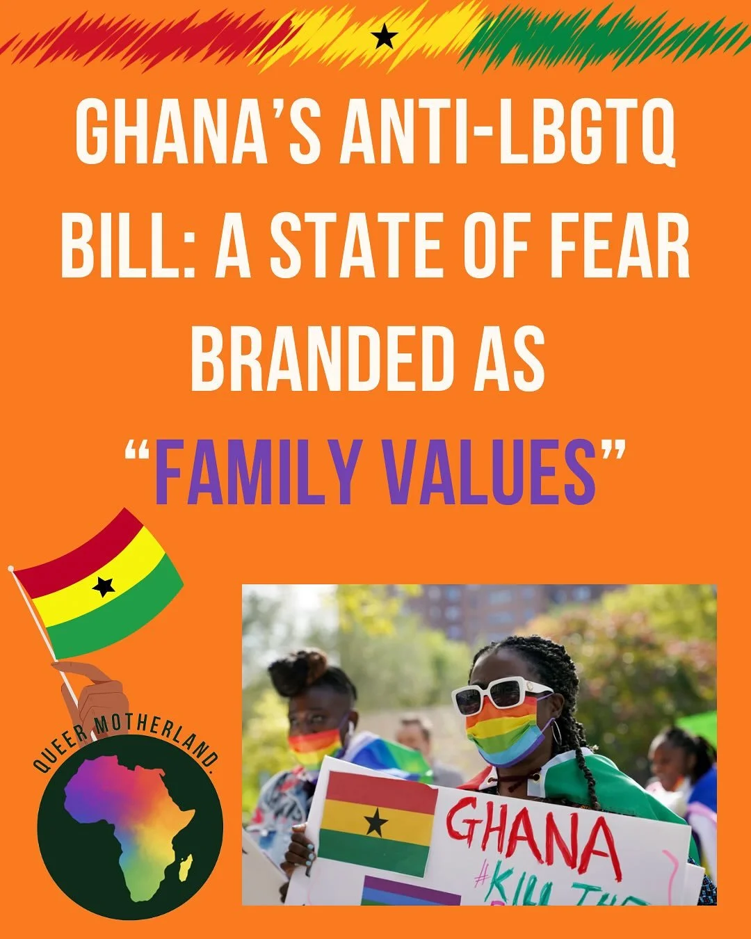 Ghana&rsquo;s anti LGBTQ bill also known as the &ldquo;Family Values&rdquo; has created a treacherous environment for the queer Ghanaian community as they fight for more liberation and more representation for themselves. The bill is backed by religio