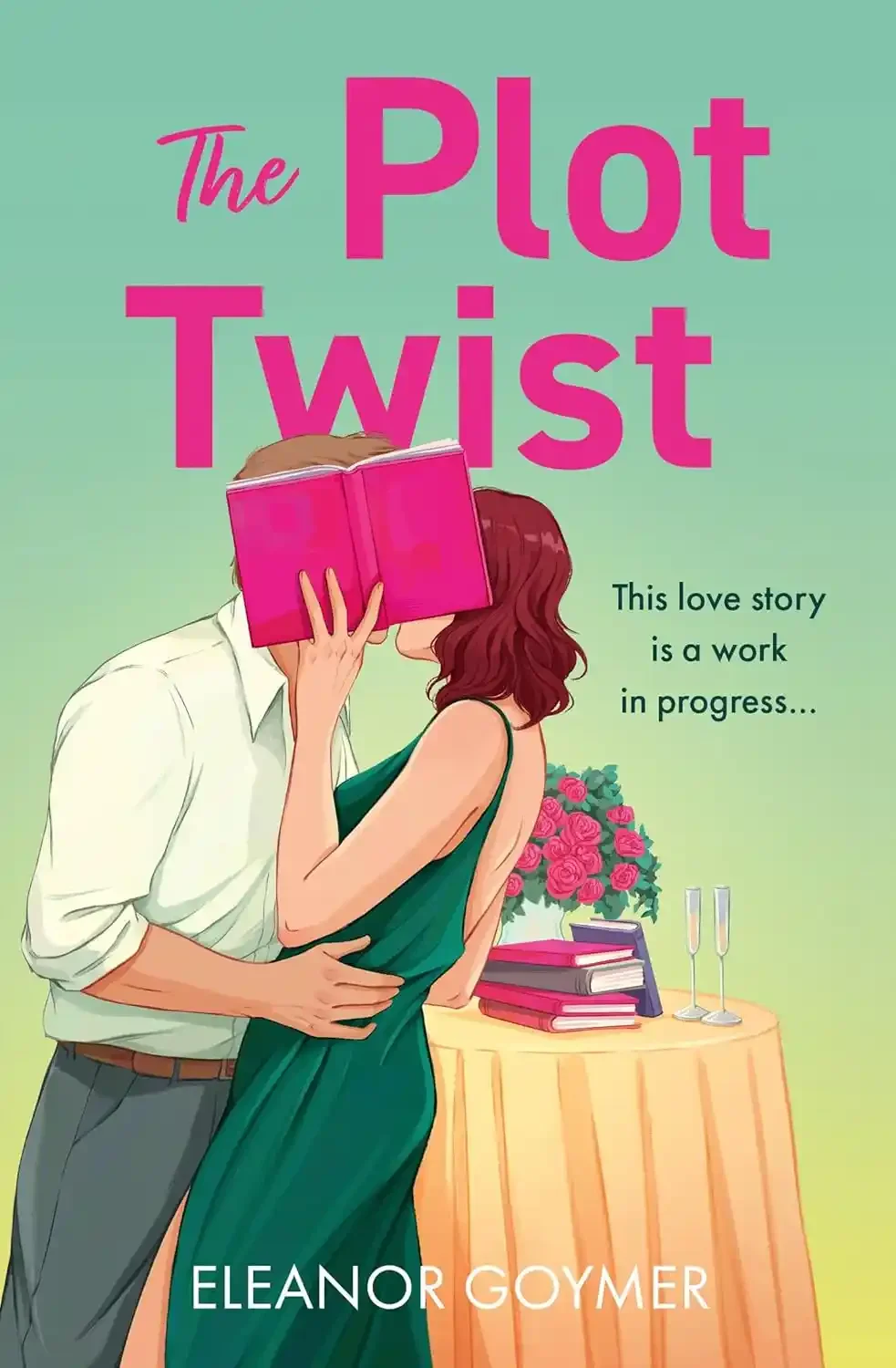 Book cover for "The Plot Twist" showing a man and woman kissing behind a pink book, with a table of books, roses, and champagne in the background.