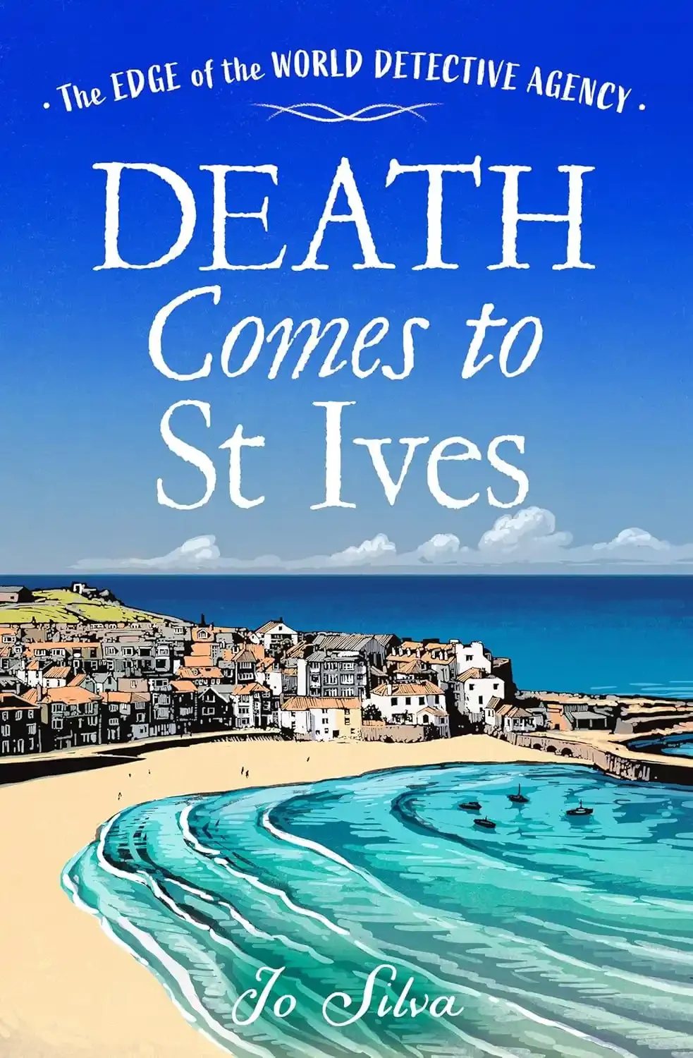 Book cover for 'Death Comes to St. Ives' by Jo Silva with an illustration of a coastal village, beach, ocean waves, and cloudy sky.