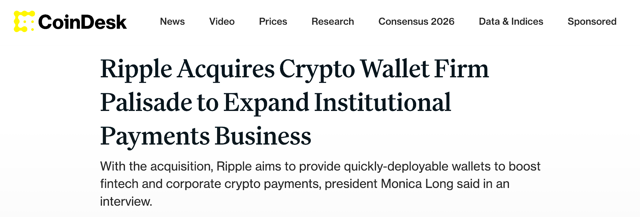 Headline from CoinDesk website announcing Ripple's acquisition of a crypto wallet firm Palisade to expand institutional payments, with navigation menu at the top.