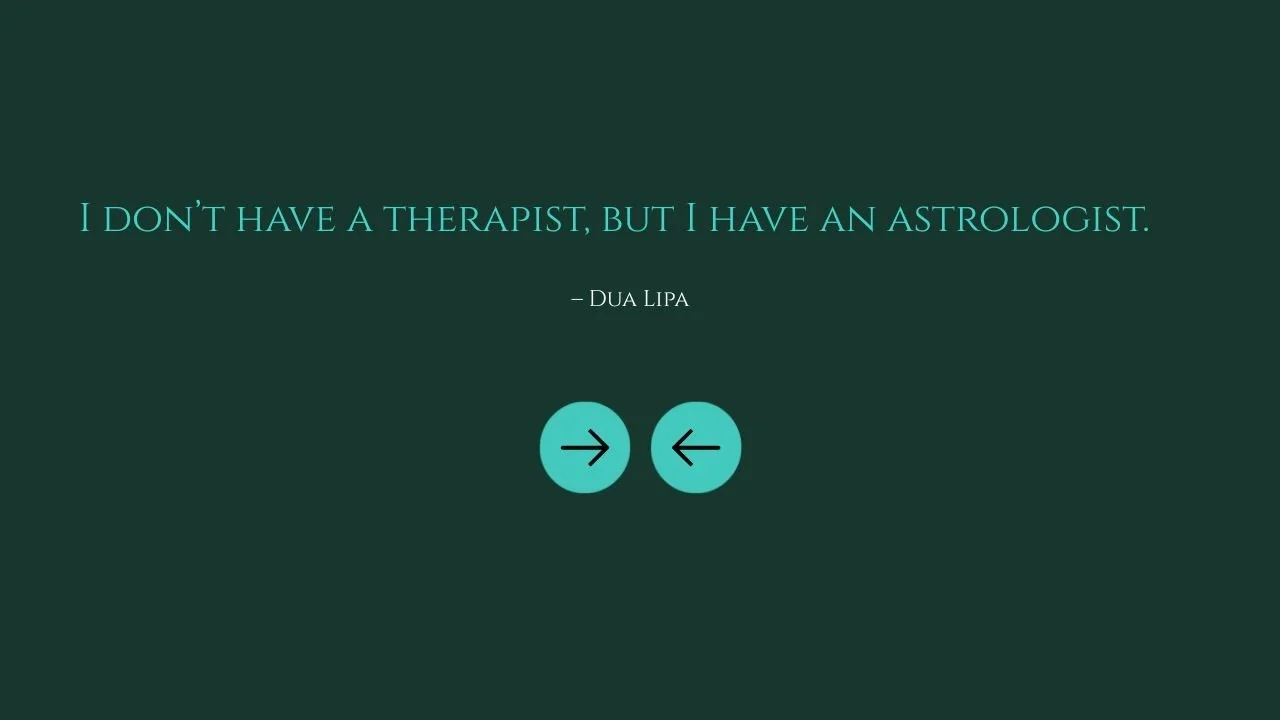 Astrology quote, Dua Lipa