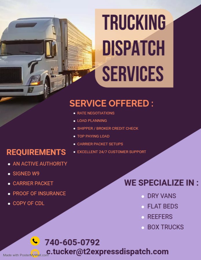 Business poster for trucking dispatch services featuring an image of a large semi-truck. The poster lists services like rate negotiations, load planning, and customer support, and mentions requirements such as active authority and insurance. It also specifies specialization in dry vans, flatbeds, reefers, and box trucks, along with contact information including a phone number and email address.