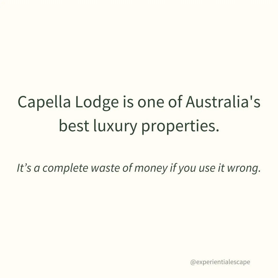 Capella Lodge gets recommended constantly, but rarely for the right reasons. 

It&rsquo;s one of Australia&rsquo;s best luxury properties and a complete way of money if you treat it like one. The island is the point and the lodge complements it in th