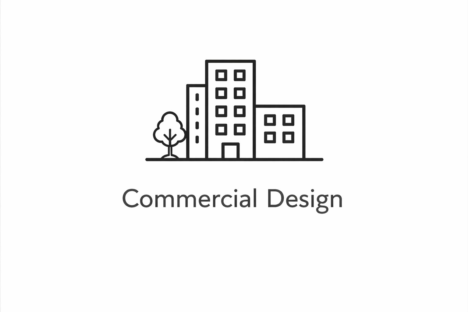 Line drawing of a cityscape with three buildings, a tree on the left, and the text 'Commercial Design' below.