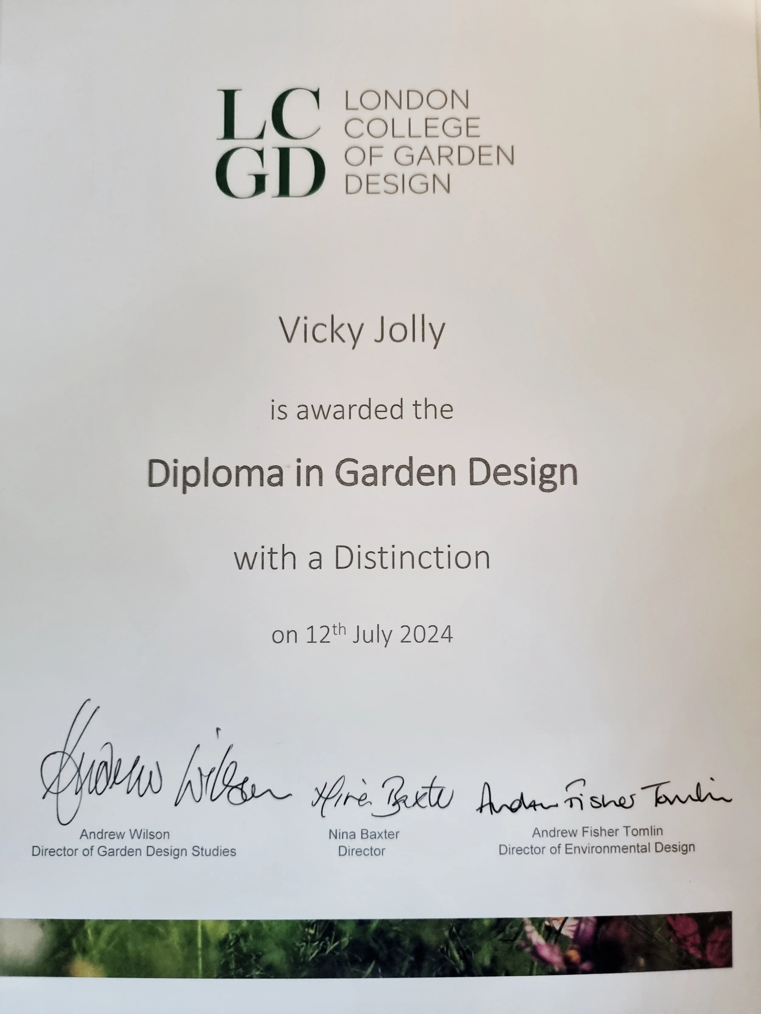 Diploma awarded to Vicky Jolly by London College of Garden Design on July 12, 2024, signed by the directors, with the college's logo at the top.