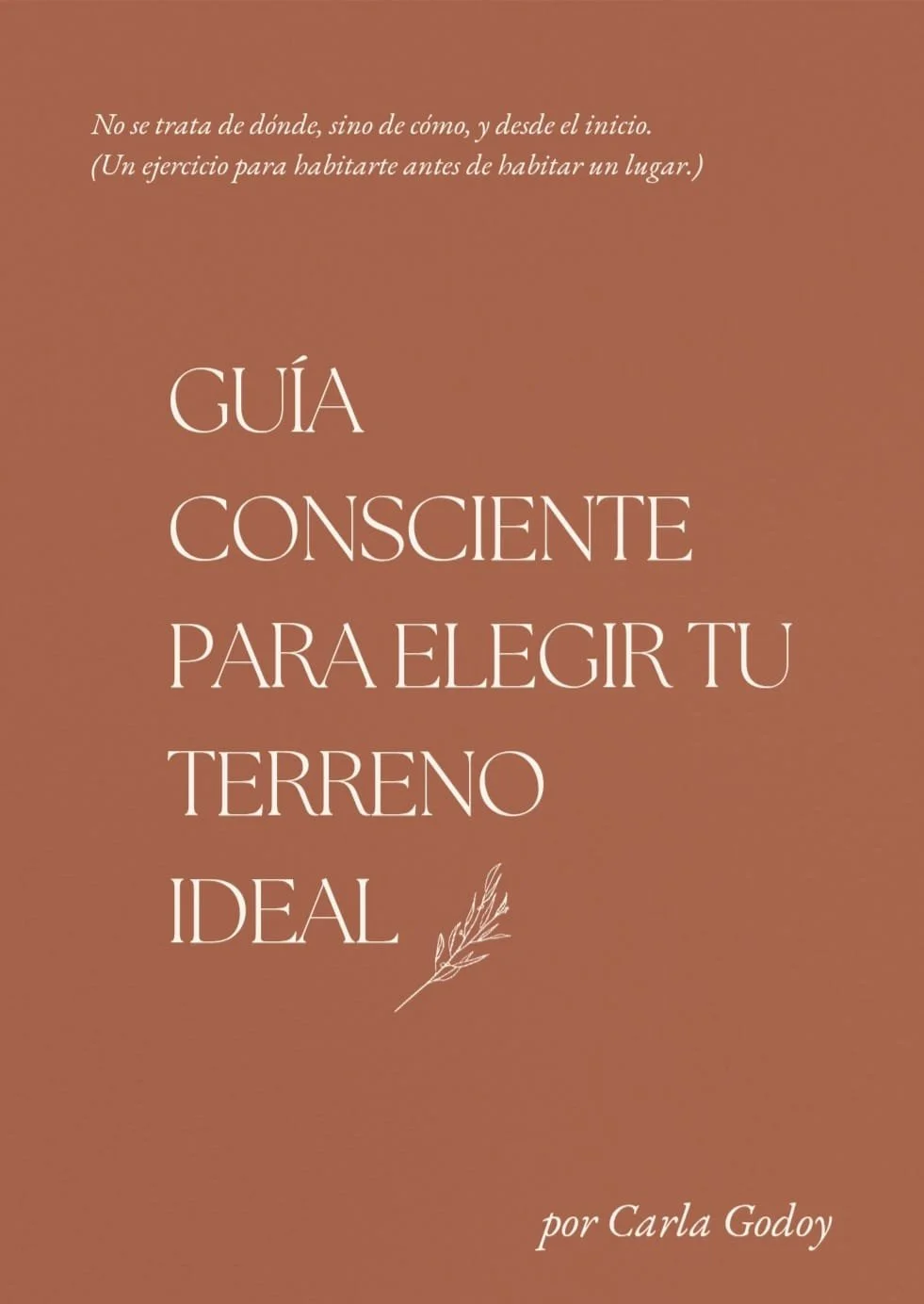 Guía Consciente para Elegir tu Terreno Ideal