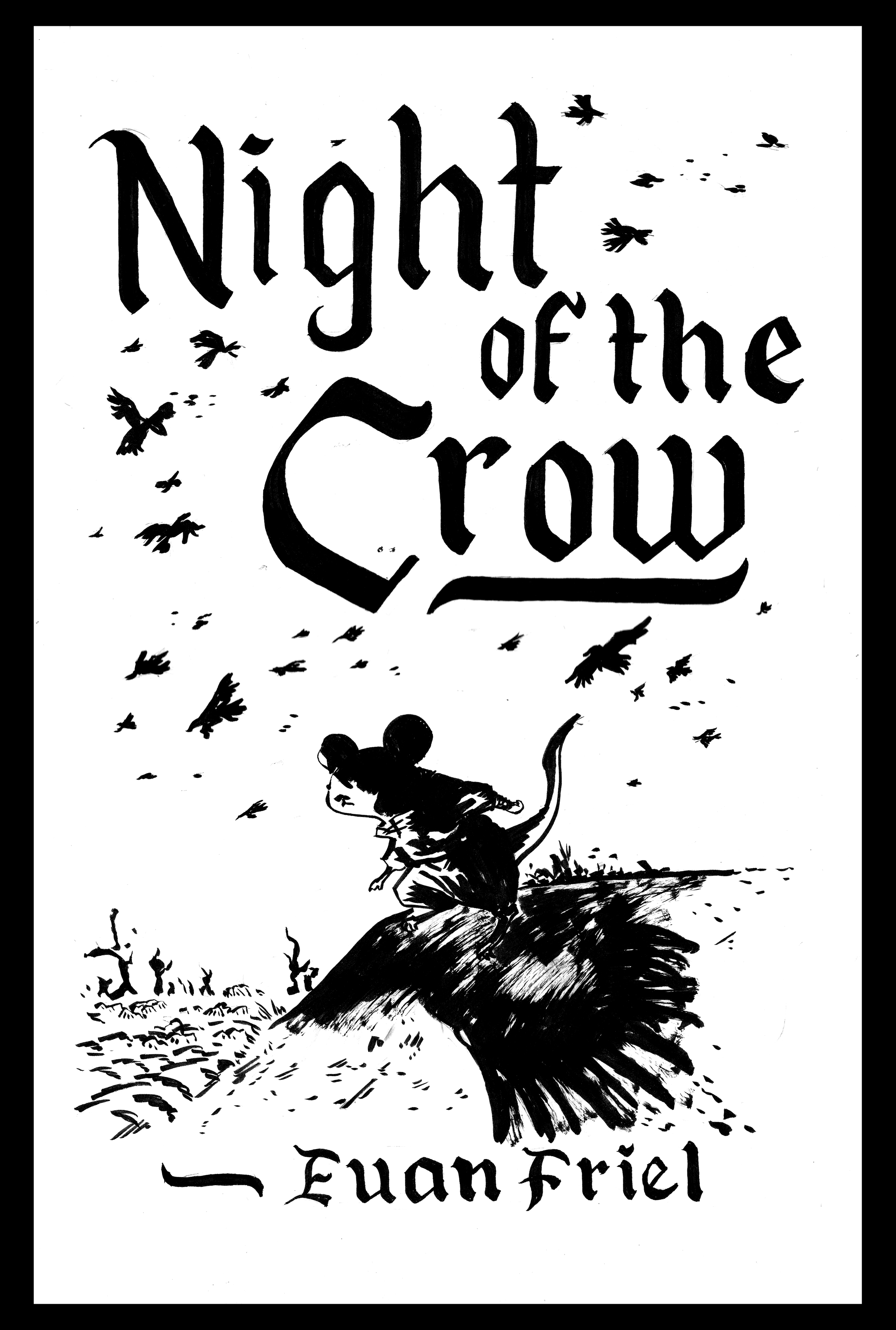 The Night of the Crow (physical copy)