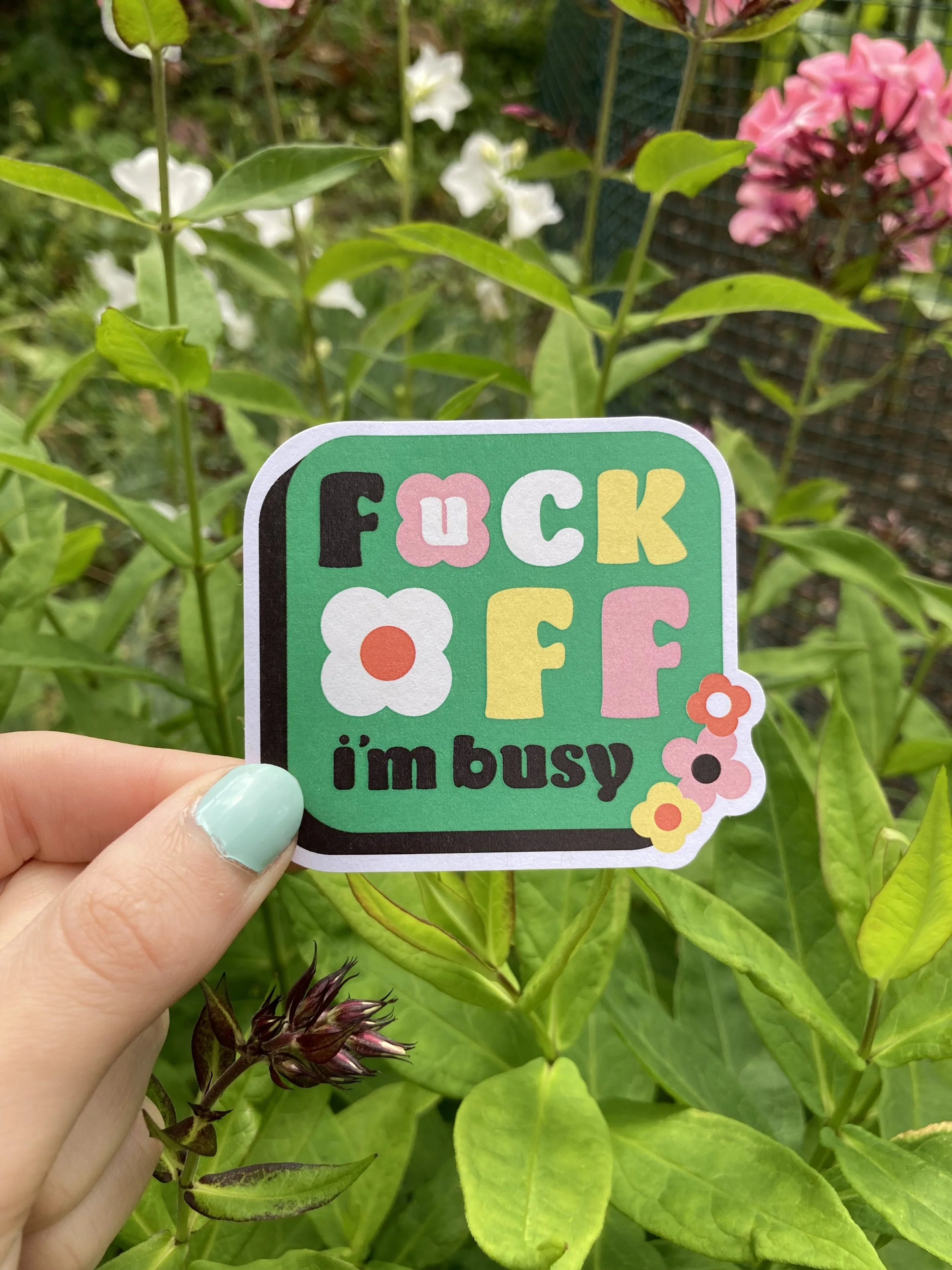 Fuck Off, I'm Busy Sticker