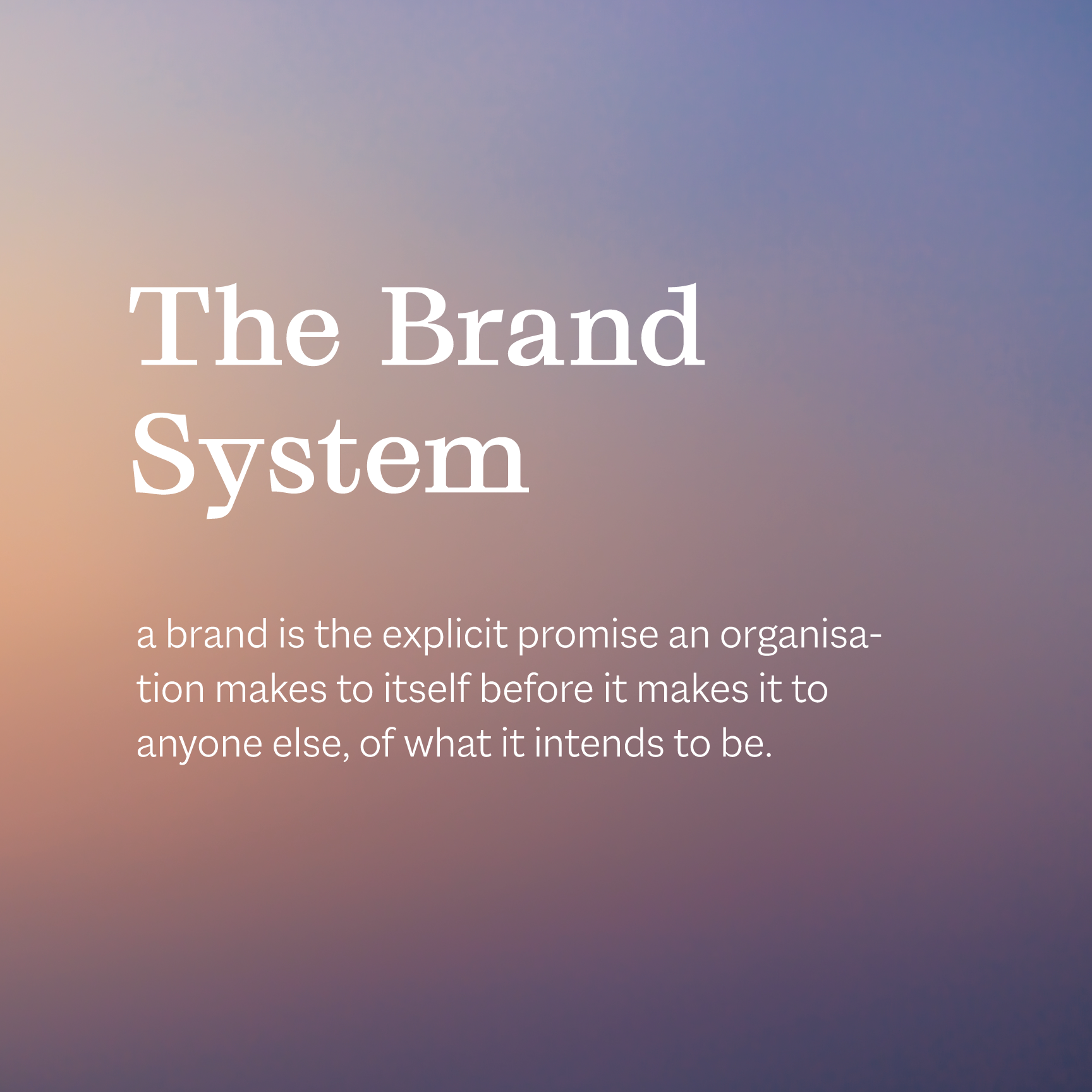 The Brand System