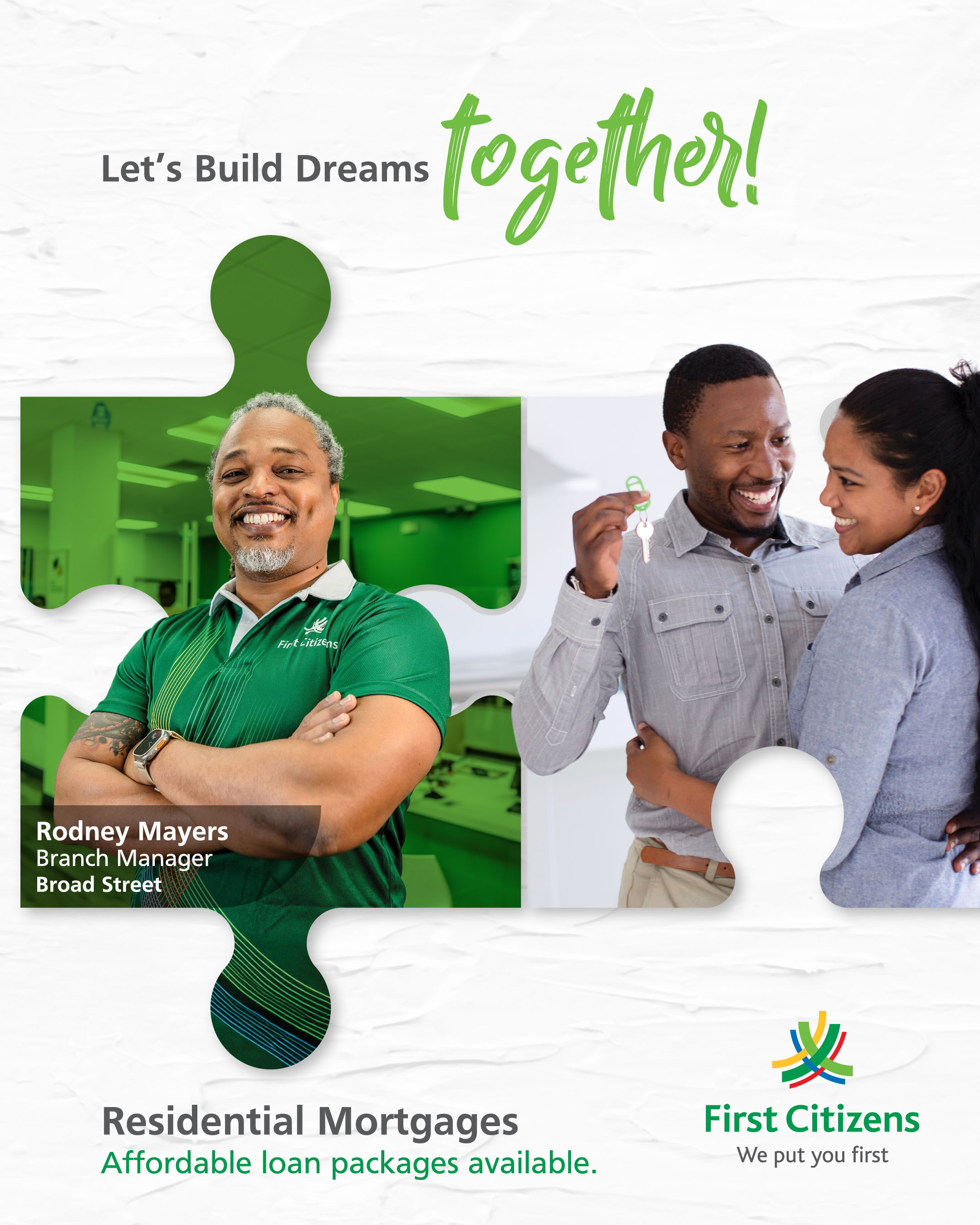 A promotional poster for First Citizens Bank featuring a puzzle piece design. One section shows a smiling African American branch manager Rodney Mayers in a green polo shirt with the bank's logo. The other section depicts a happy African American couple exchanging keys, symbolizing homeownership. The poster text promotes residential mortgages and affordable loan packages with the bank's logo and slogan.