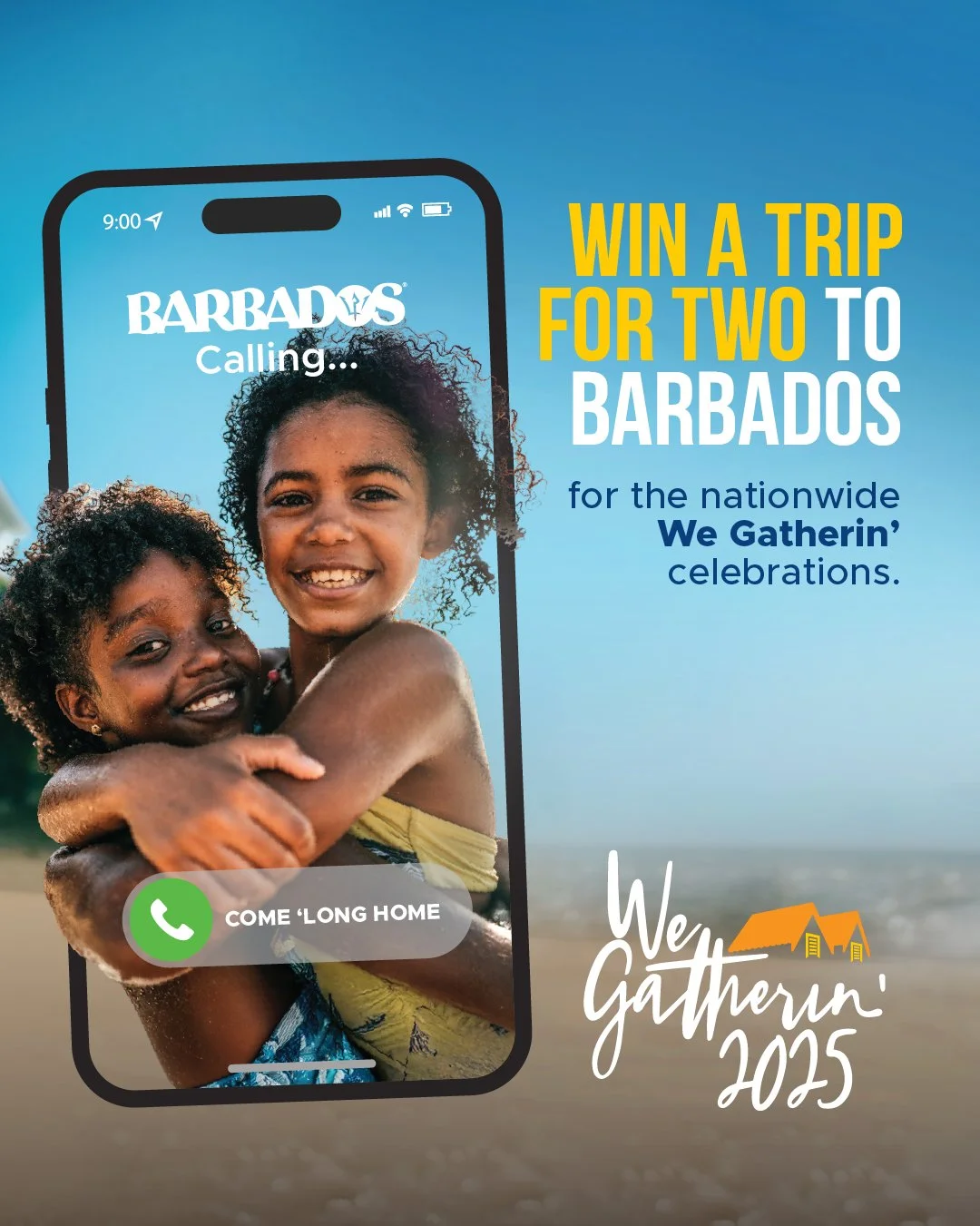 Promotion poster for a trip giveaway to Barbados featuring two smiling children hugging, with a cellphone graphic showing a call from Barbados and a green call button with the text 'Come 'Long Home'. The poster includes bold yellow and white text stating 'Win a trip for two to Barbados for the nationwide We Gatherin' celebrations,' and a logo at the bottom right for We Gatherin' 2025.
