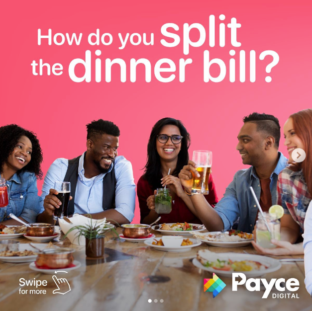 A group of five diverse friends enjoying a meal together, smiling and holding drinks, with food on the table. The background is pink, and the text reads 'How do you split the dinner bill?' with the Payce Digital logo.