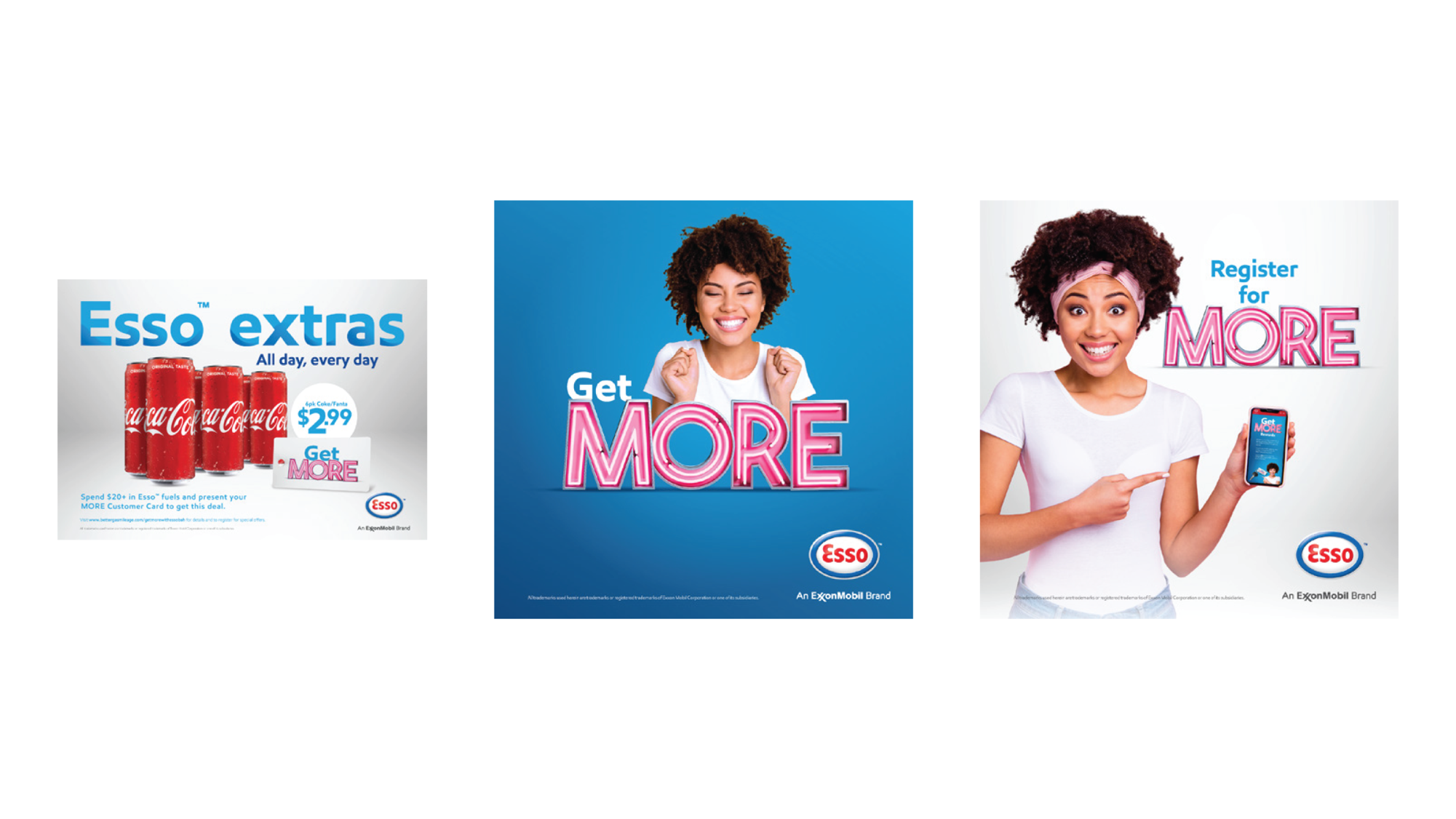 Series of three digital advertisements for Esso and ExxonMobil. The first ad features Coca-Cola cans and a promo for spending $20 on fuel to get more customer benefits. The second ad displays a woman with a happy expression and the text 'Get MORE' on a blue background. The third ad shows the same woman pointing at a smartphone with the words 'Register for MORE' beside her.