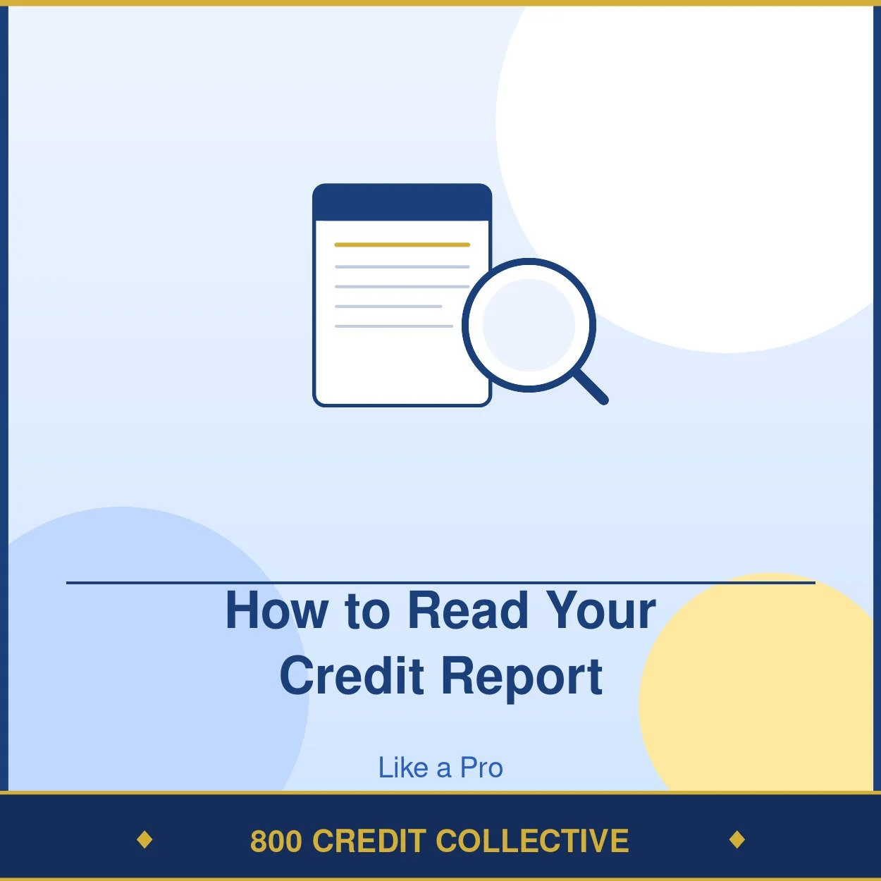 How to Read Your Credit Report Like a Pro