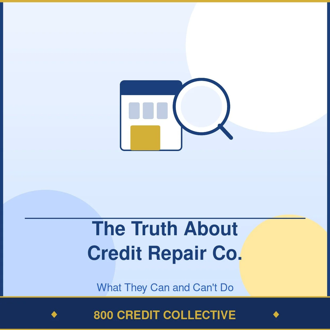 The Truth About Credit Repair Companies: What They Can (and Can't) Do