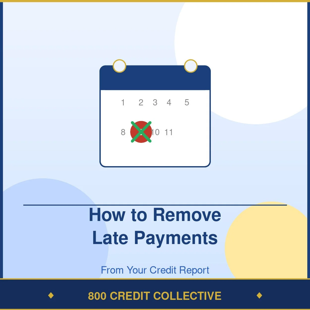 How to Remove Late Payments from Your Credit Report