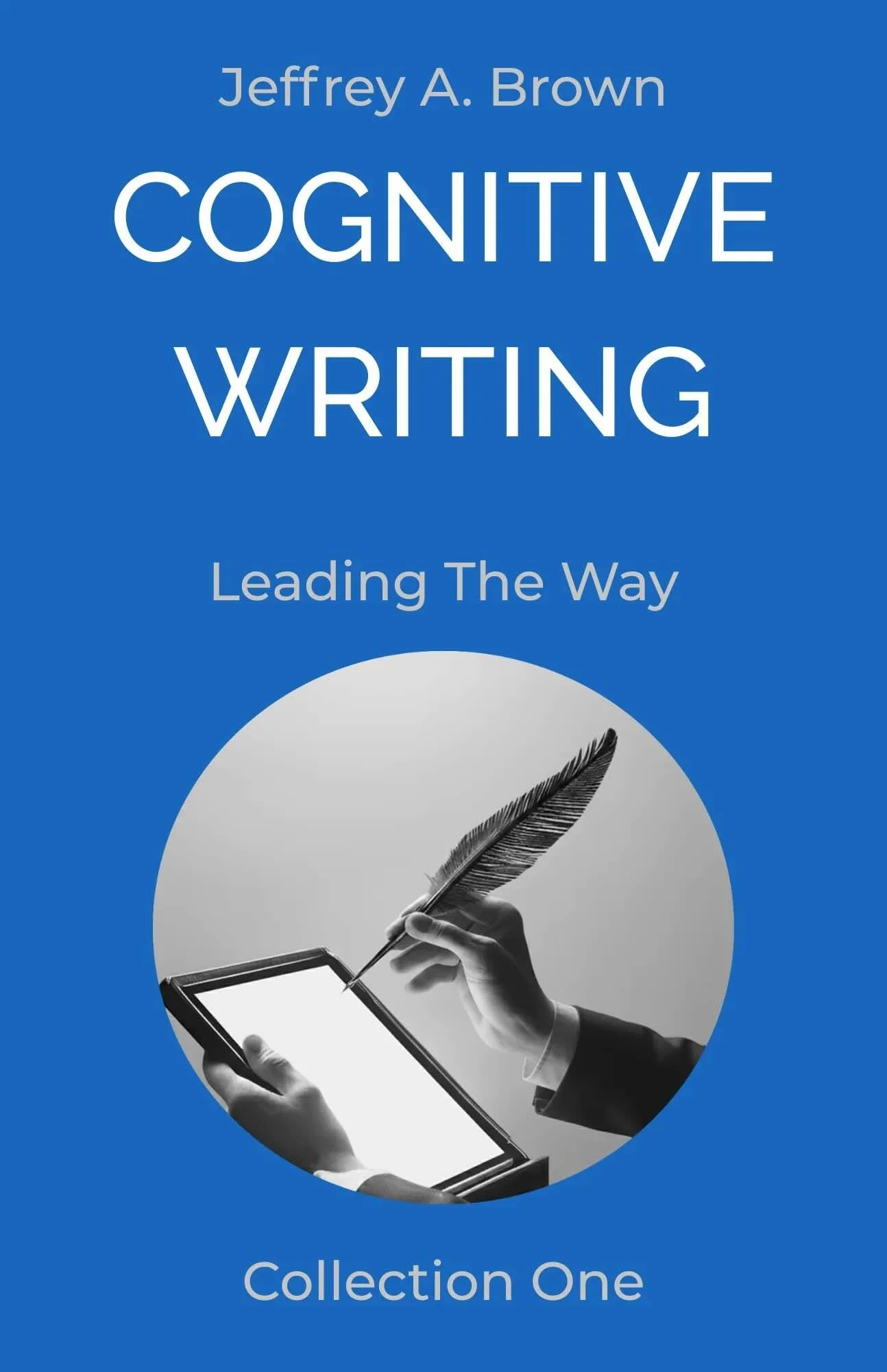 Cognitive Writing: Leading The Way