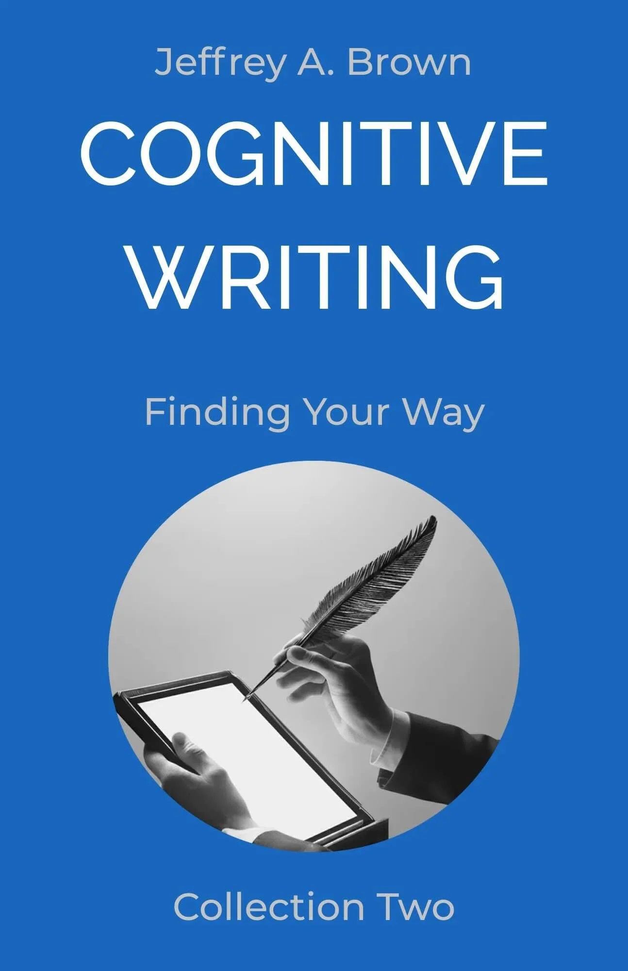 Cognitive Writing: Finding Your Way