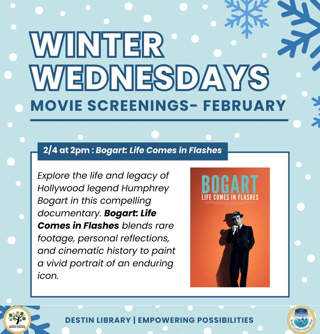 Winter Wednesdays - Bogart: Life Comes in Flashes Movie Screening