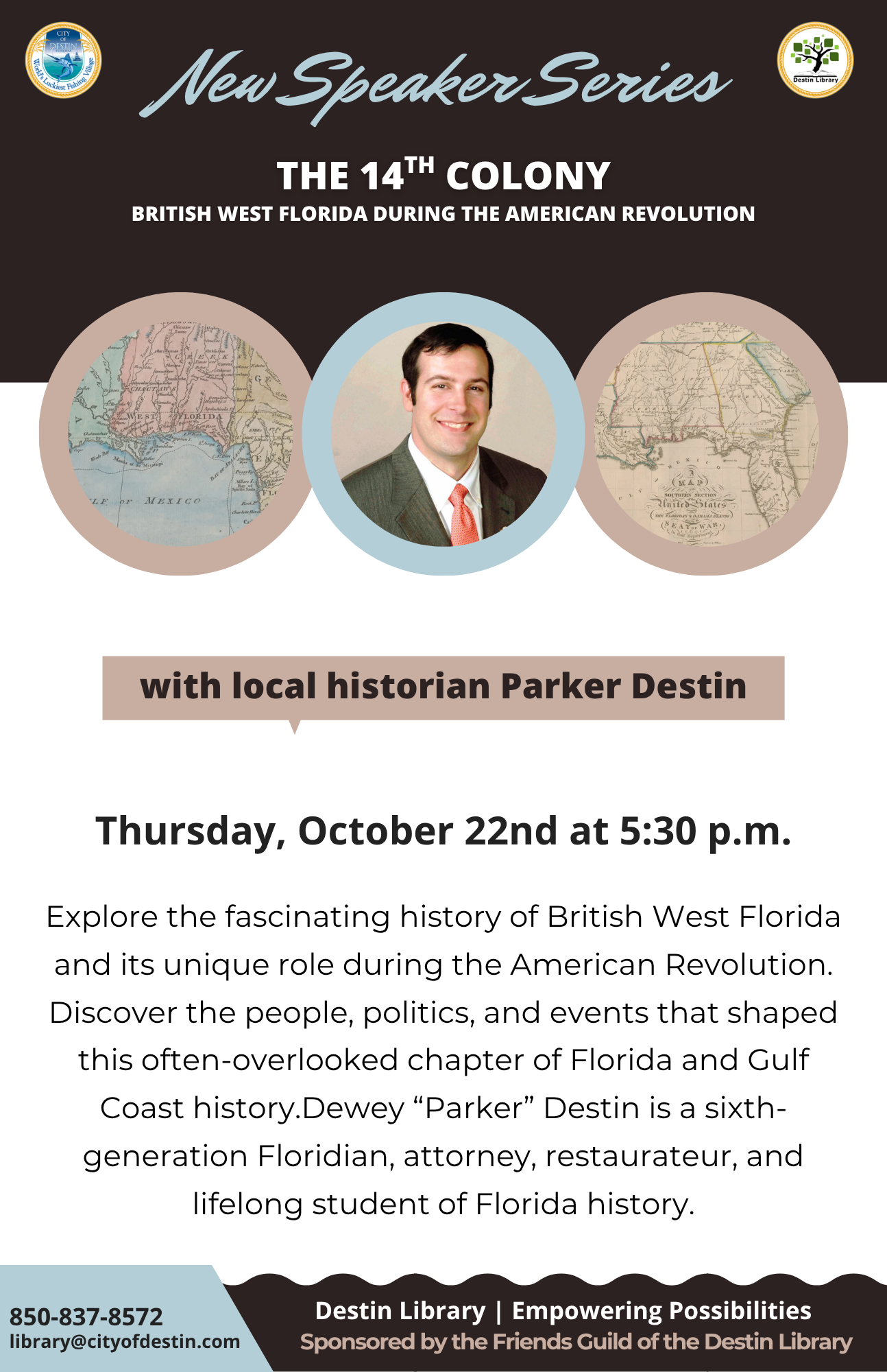 Speaker Series: 14th Colony of British West Florida with Parker Destin 