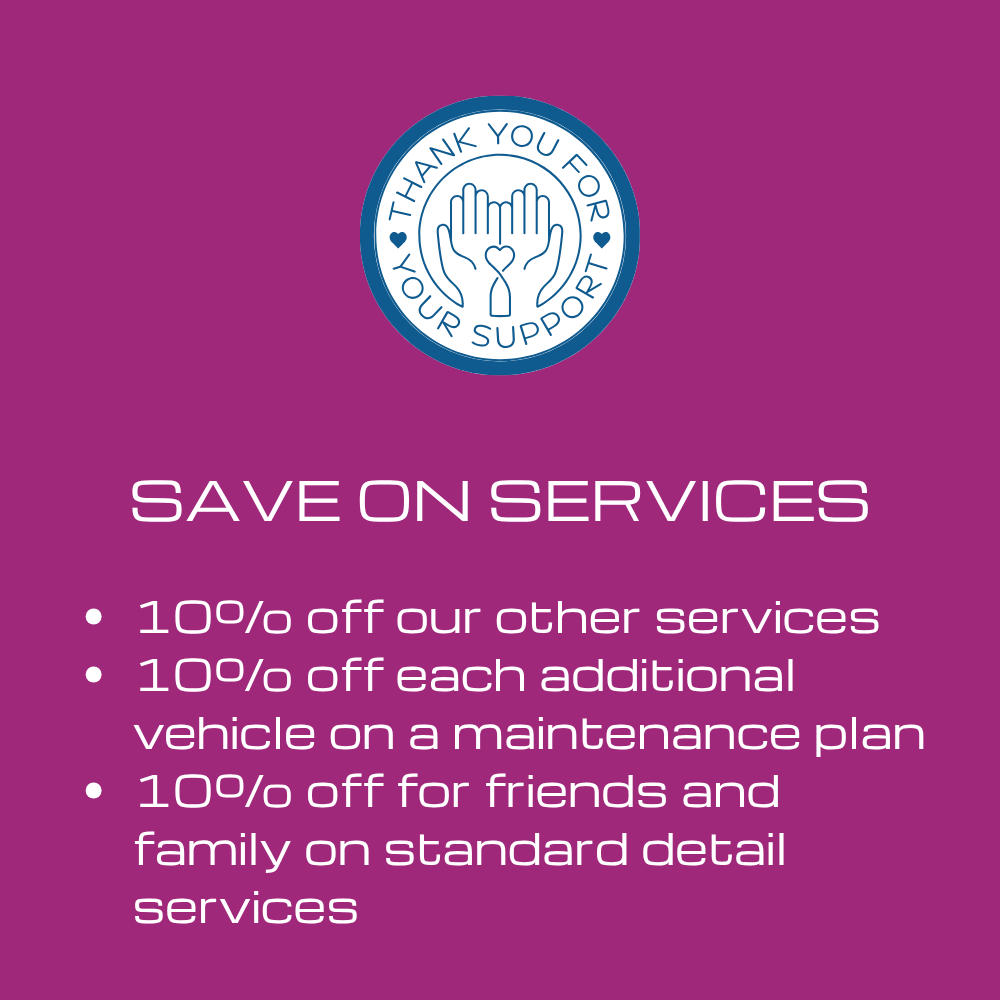 3rd additional benefit of the maintenance program is you save 10% off other services, 10% off for each additional vehicle on the program, & 10% off for family & friends on standard detail services