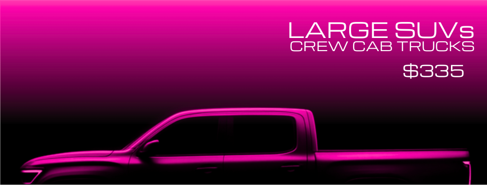 Pink graphic of a large SUV, crew cab truck, with pricing of $335 displayed on a black and pink gradient background.
