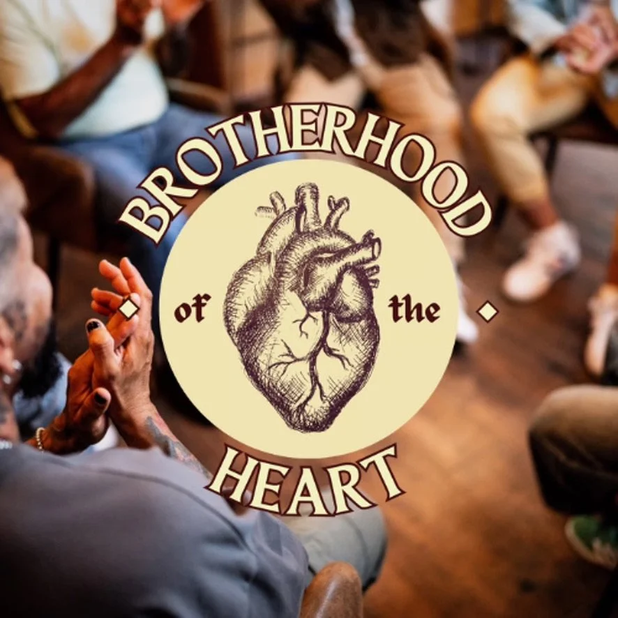A group of people sitting together, with a logo in the center reading 'Brotherhood of the Heart' and an illustration of a human heart.