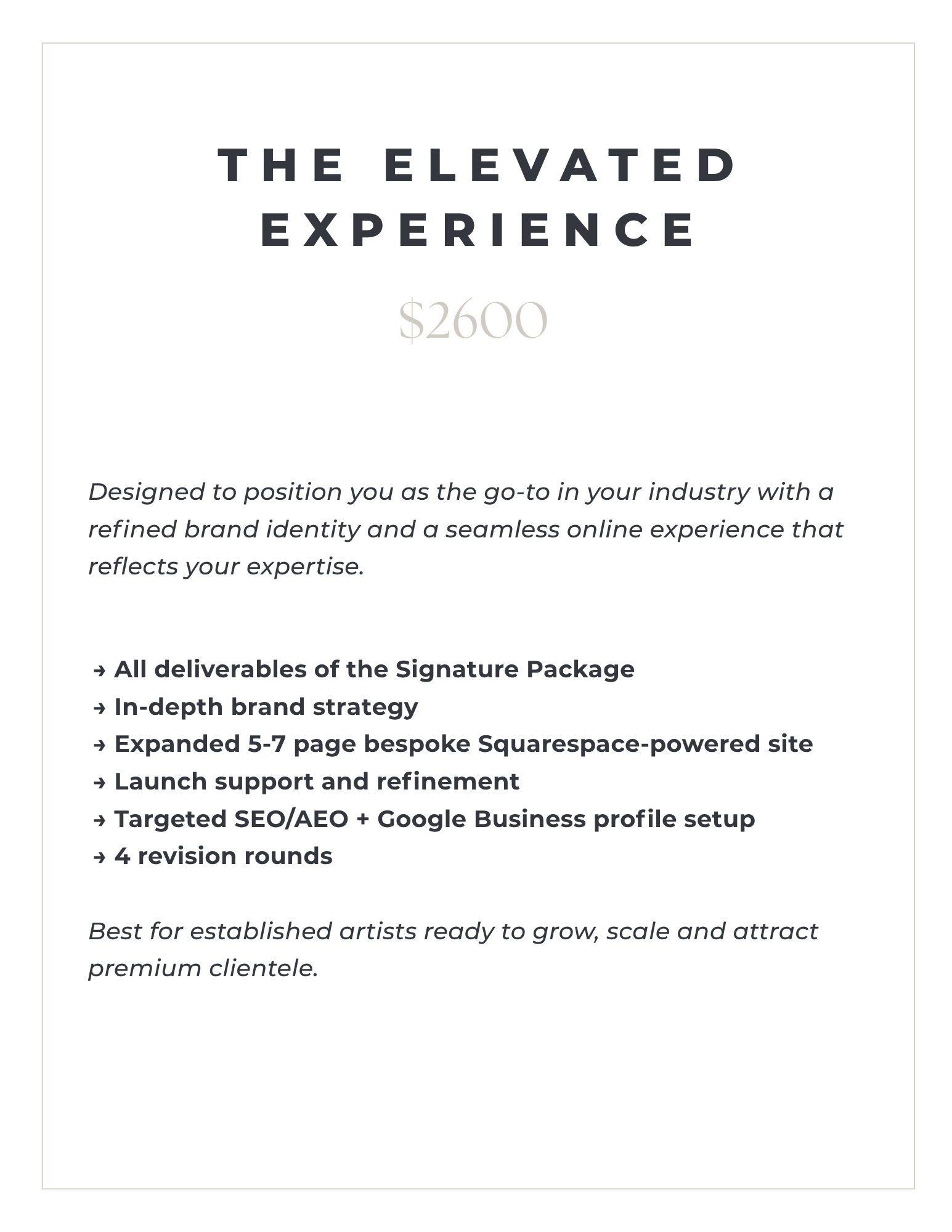 A website offering a premium branding service priced at $2600, detailing a comprehensive package including deliverables, strategy, website development, launch support, SEO setup, and multiple revisions, aimed at established artists for growth and client attraction.