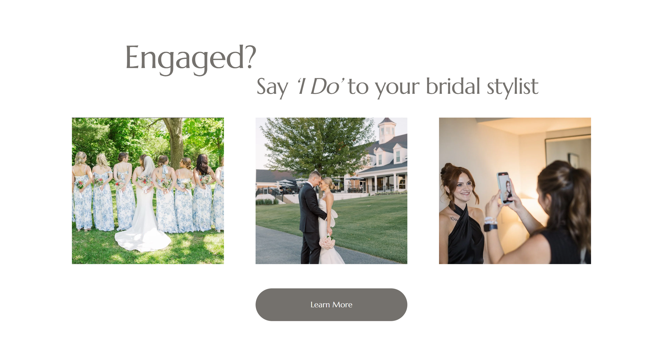 A website advertisement encouraging brides to say 'I Do' to their bridal stylist, featuring three photos: bridesmaids in blue and white dresses outdoors, a groom and bride embracing outdoors, and a woman having her makeup done indoors.