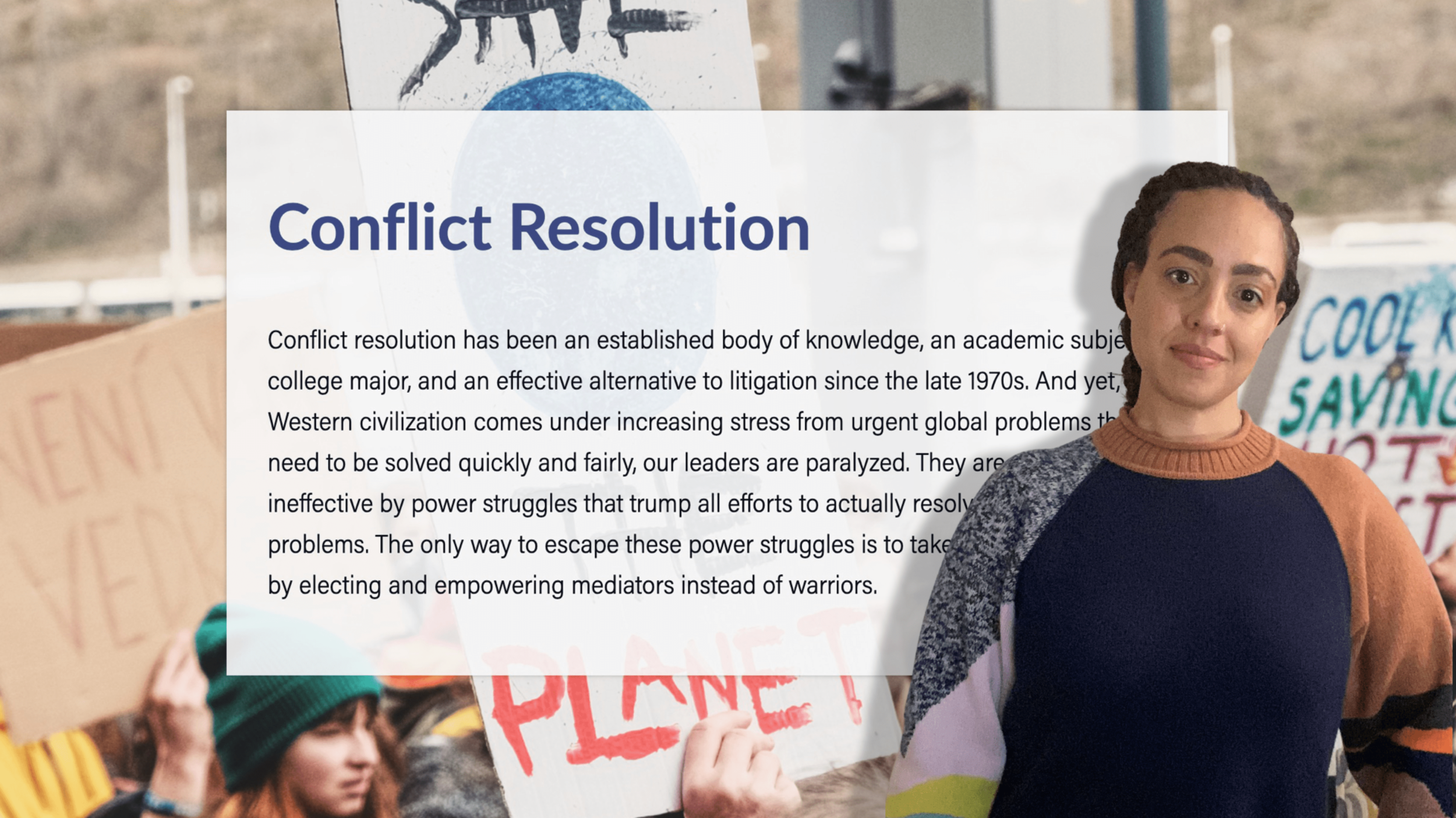 A woman standing in front of protest signs about climate change and justice, with a semi-transparent overlay of text discussing conflict resolution.