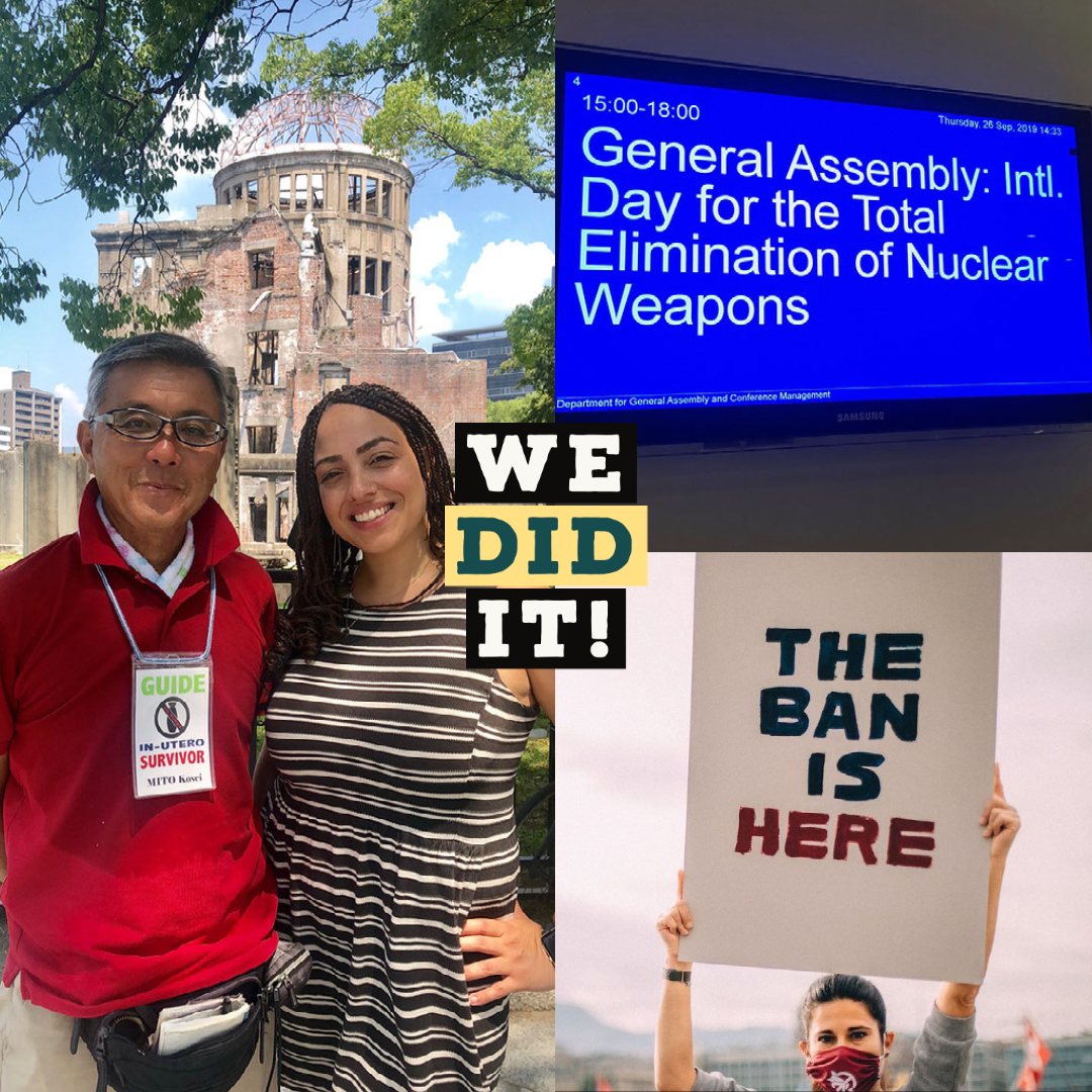 A collage of images showing a historical site, a conference sign about nuclear weapons, two women protesting with a sign saying 'The Ban Is Here,' and a person with a sign saying 'We Did It!' with the World Trade Center in the background.