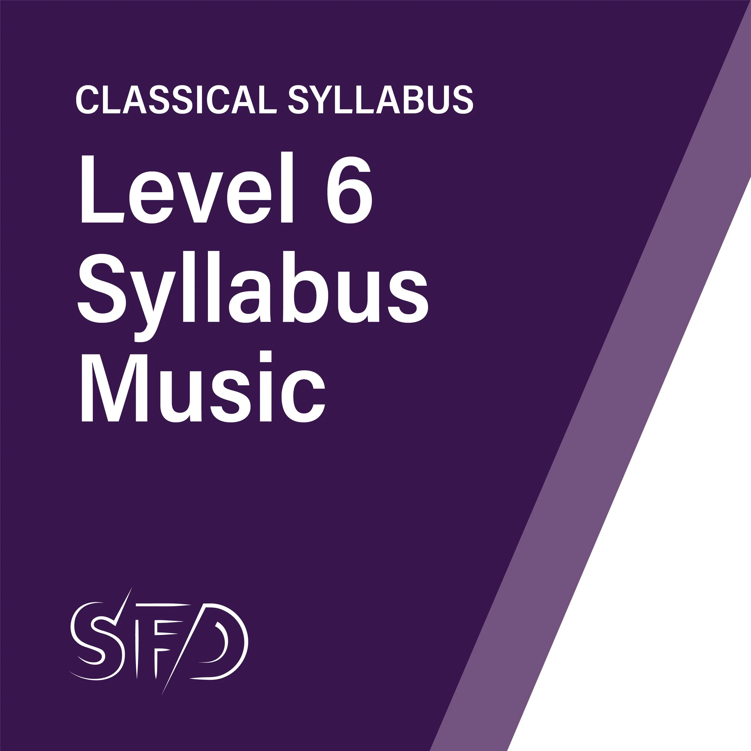 Classical Level 6 - Syllabus Music