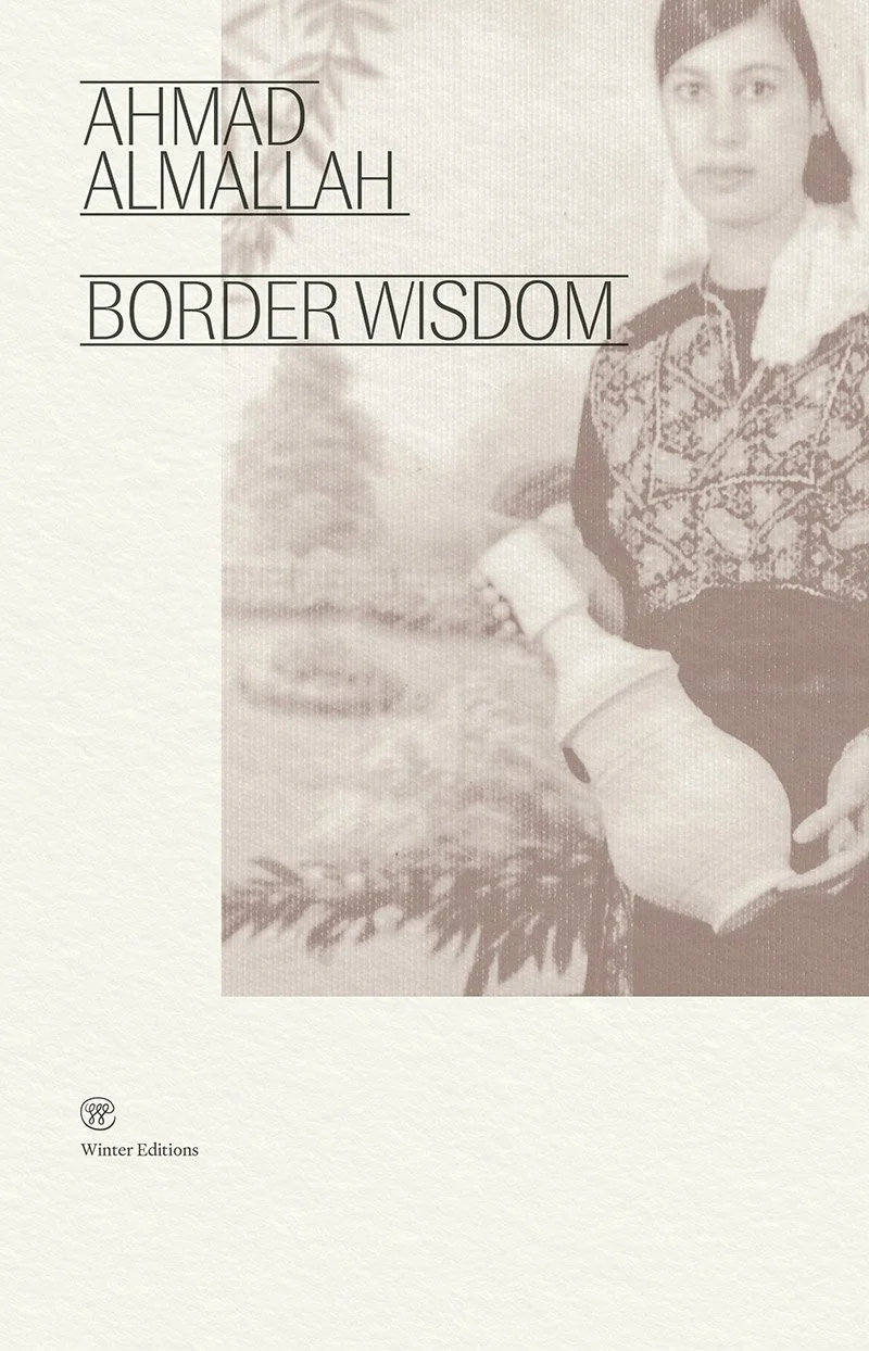 Border Wisdom by Ahmad Almallah book cover